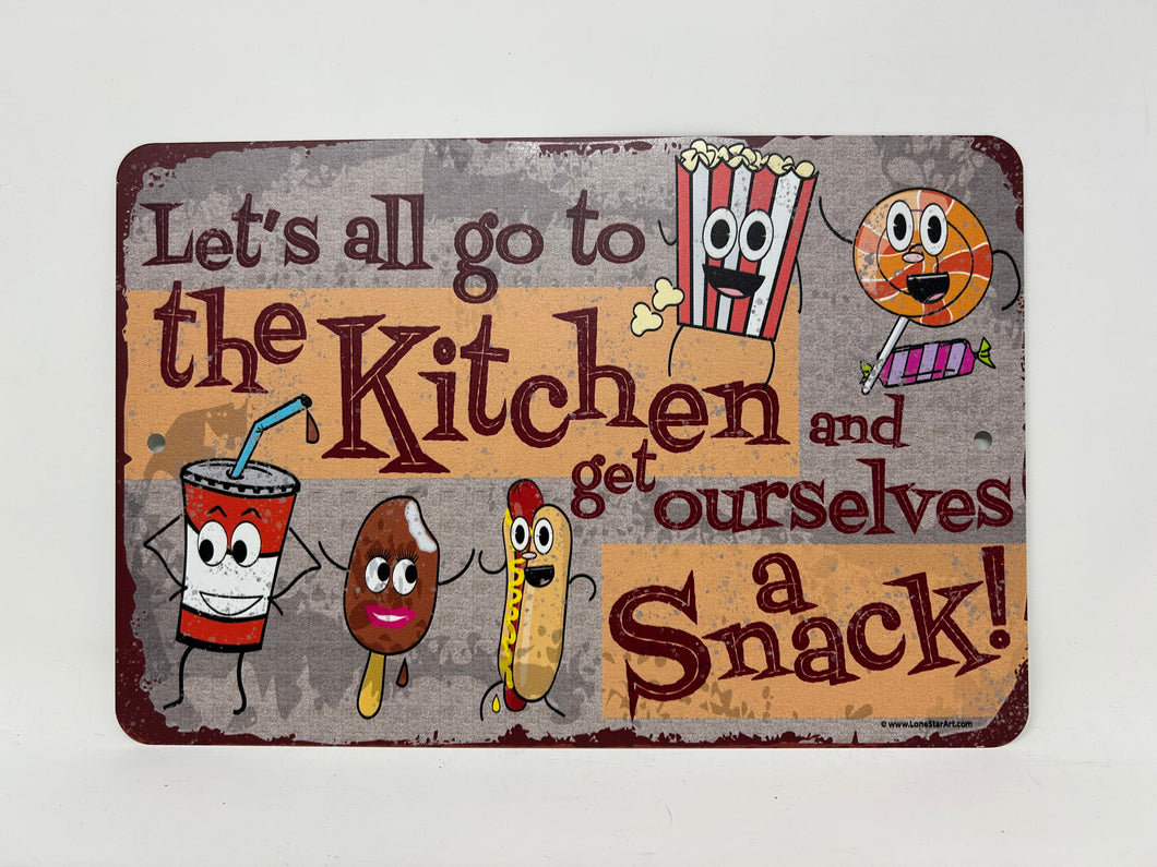 Let's all go to the Kitchen Aluminum Sign 8 x 12