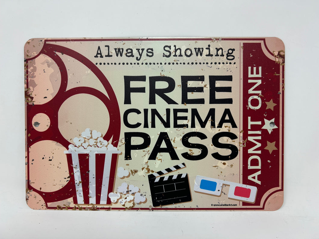 Free Cinema Pass Aluminum Sign