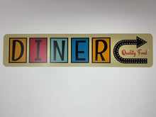 Load image into Gallery viewer, Diner Quality Food Aluminum Sign

