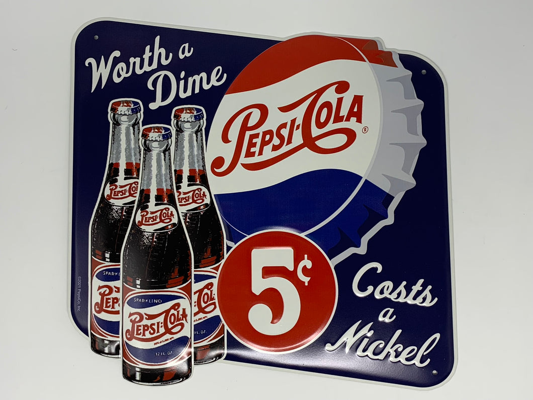 Pepsi Cola Worth A Dime Die Cut Tin Sign