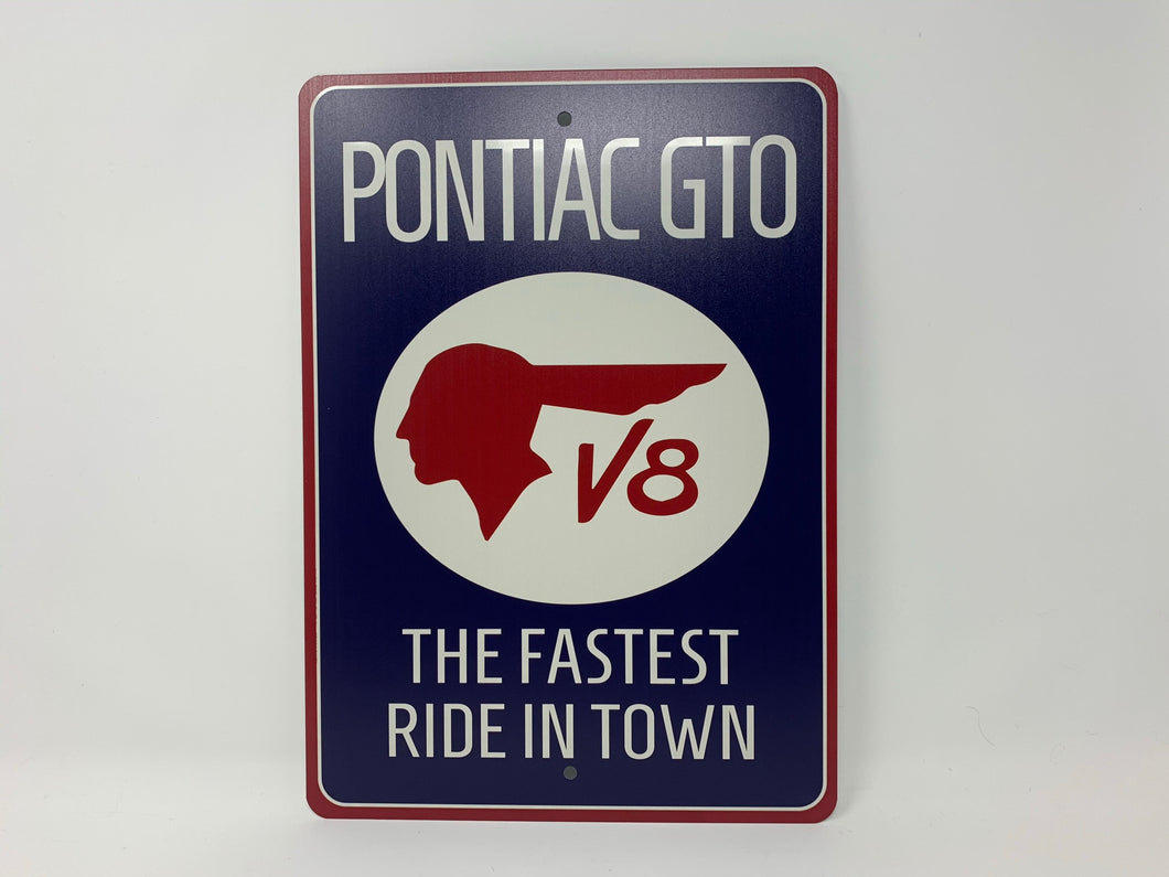 Pontiac GTO The Fastest Ride in Town Aluminum Sign